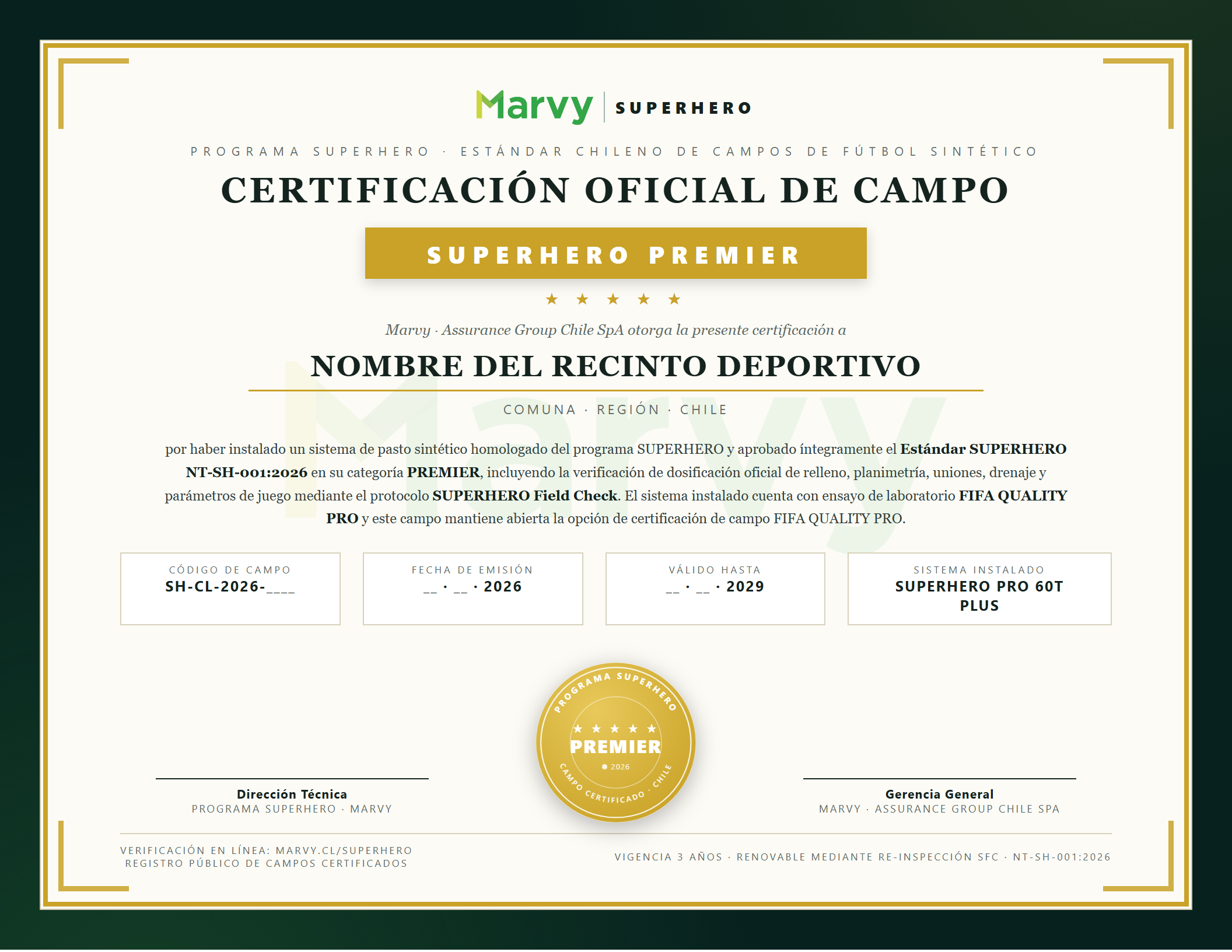 Certificación oficial de campo SUPERHERO PREMIER